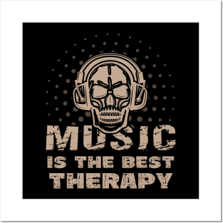 Music is the Best Therapy Posters and Art